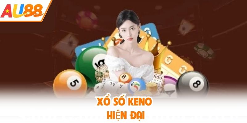 Xổ số keno hiện đại